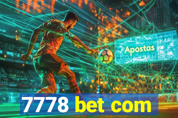 7778 bet com